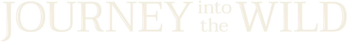 Journey Into the wild