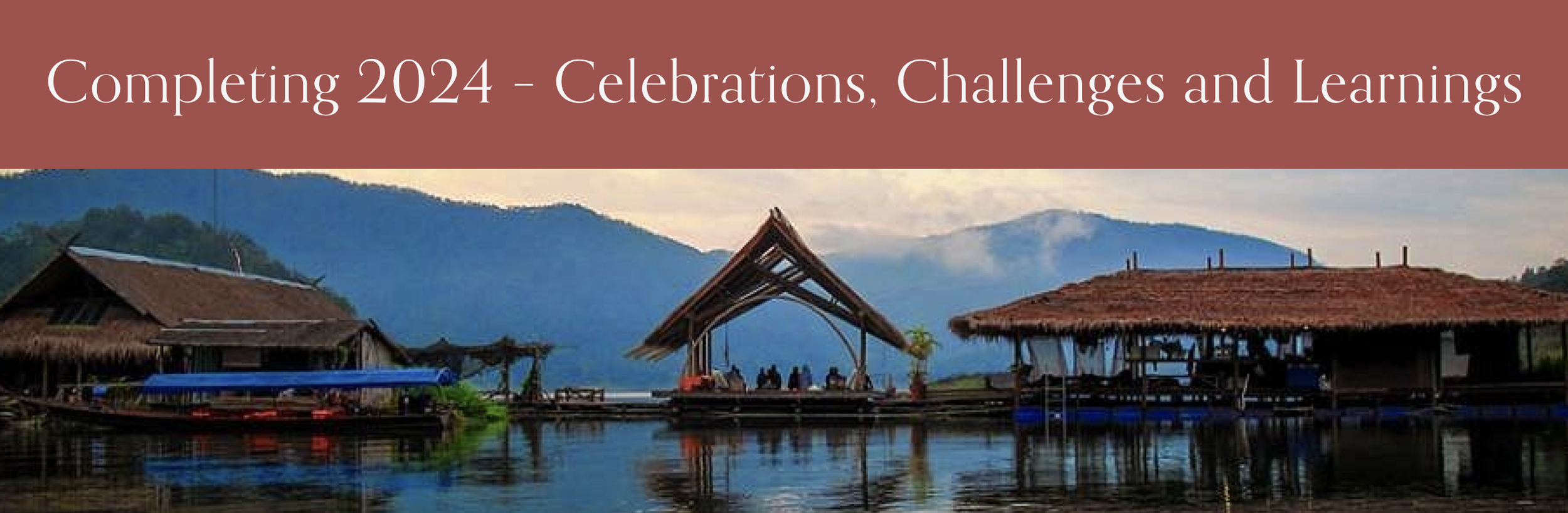 Completing 2024 - Celebrations, Challenges and Learnings
