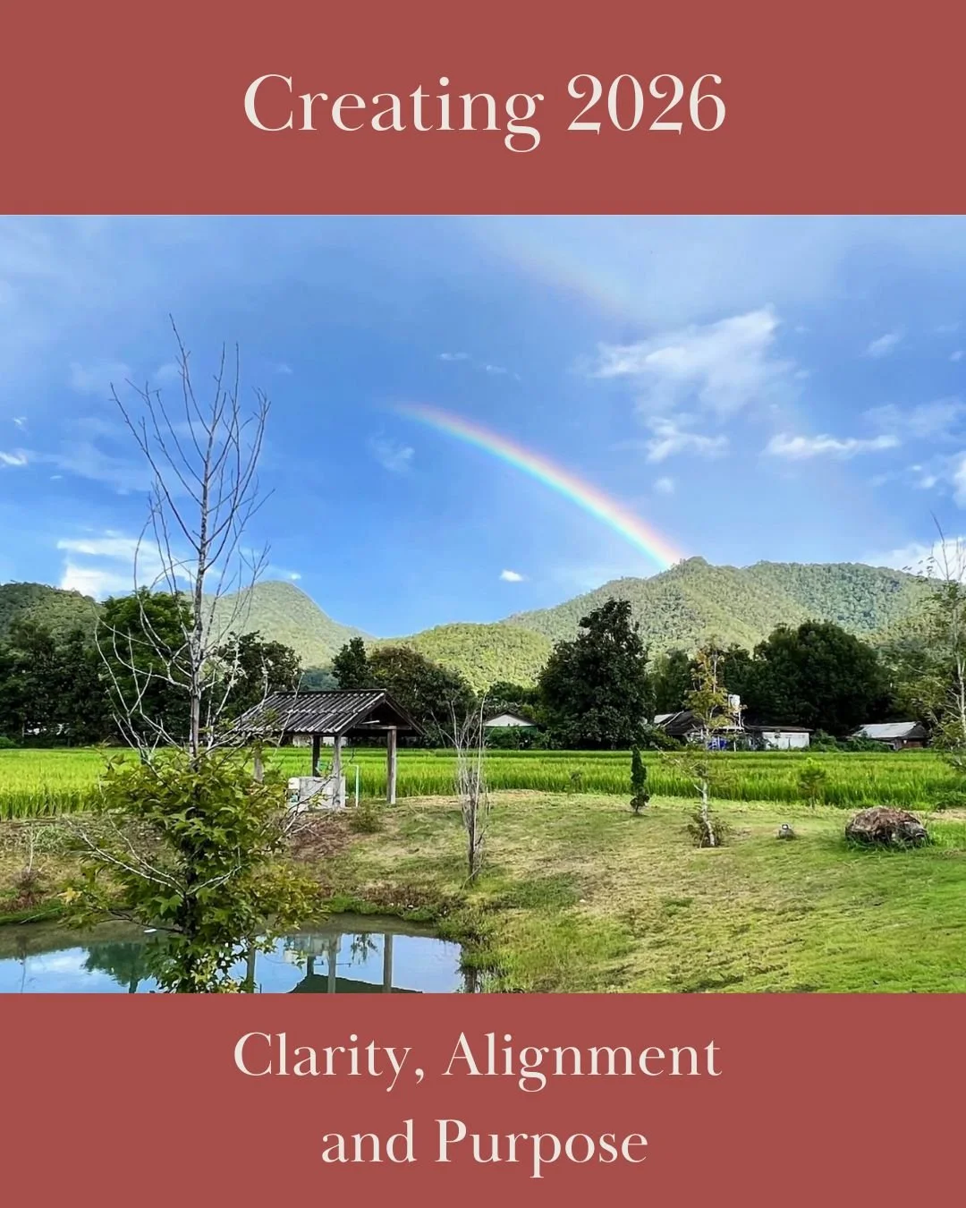 Creating 2026: A Step-by-Step Guide to Designing a Purposeful and Aligned Year