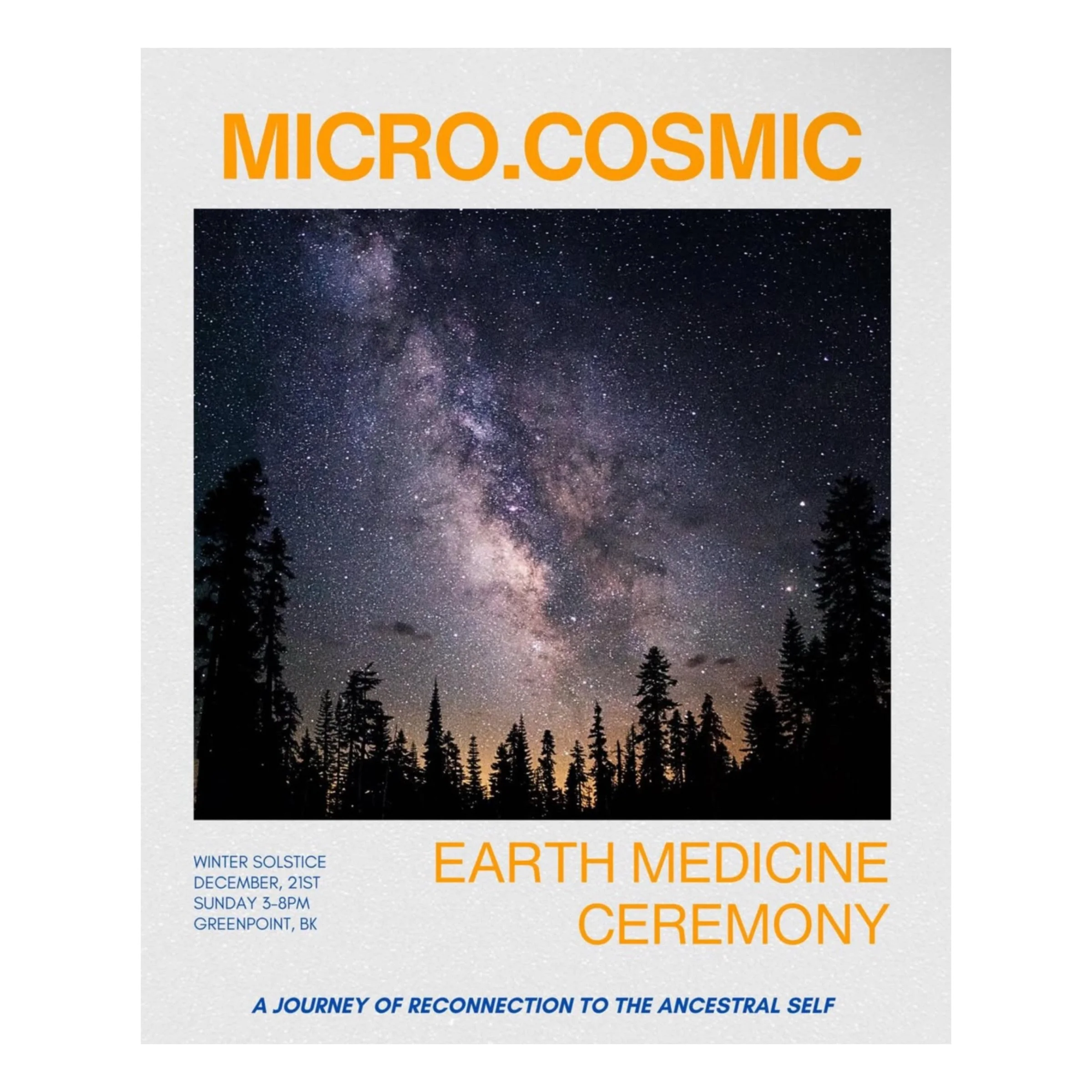 MICRO.COSMIC Earth Medicine Ceremony