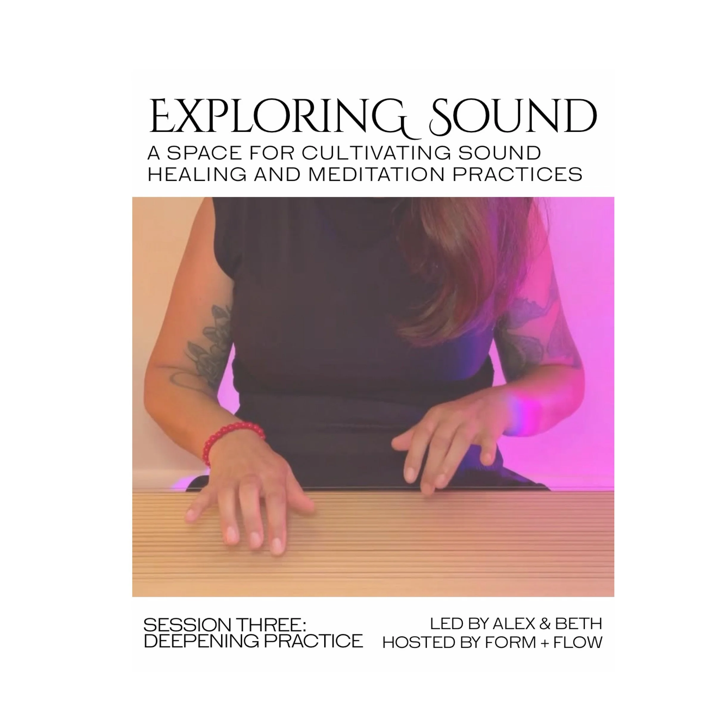 Exploring Sound: Session Three