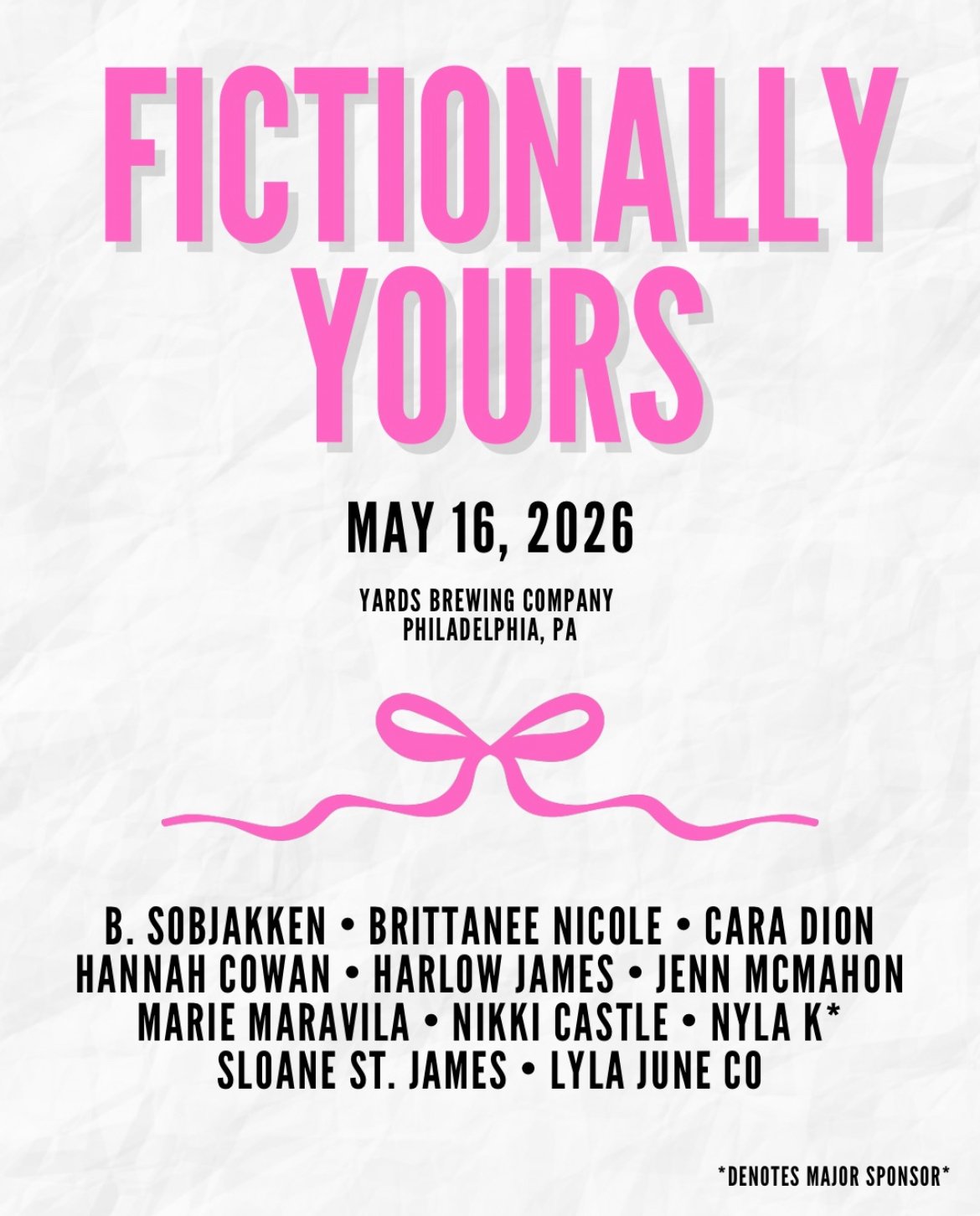 Event poster with pink text reading 'Fictionally Yours,' date May 16, 2026, at Yards Brewing Company in Philadelphia, PA, list of featured figures, and a pink bow graphic.