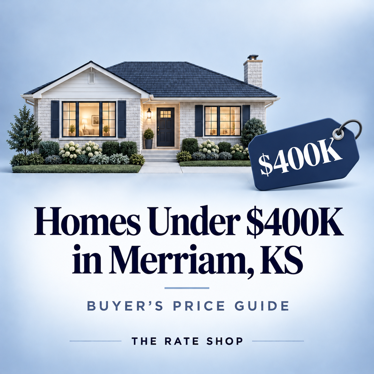 Homes Under $400K in Merriam, KS: What Your Budget Can Do