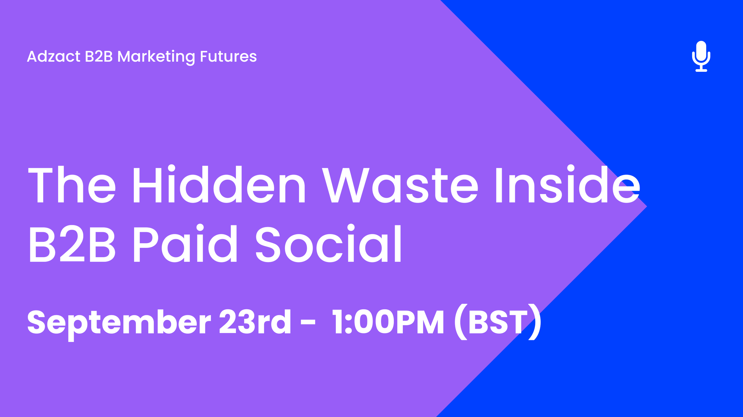 The Hidden Waste Inside B2B Paid Social