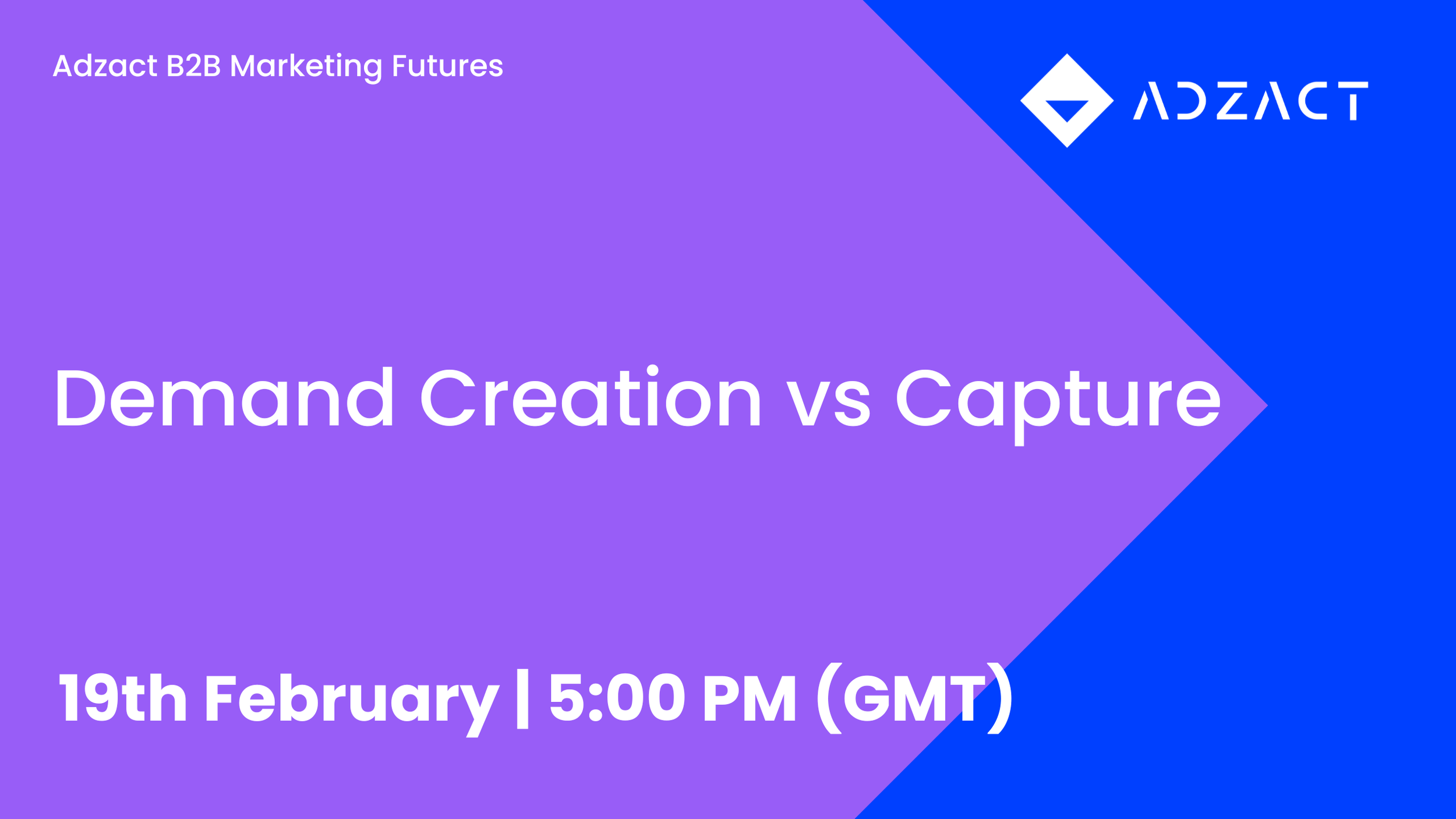 Demand Creation vs Demand Capture 