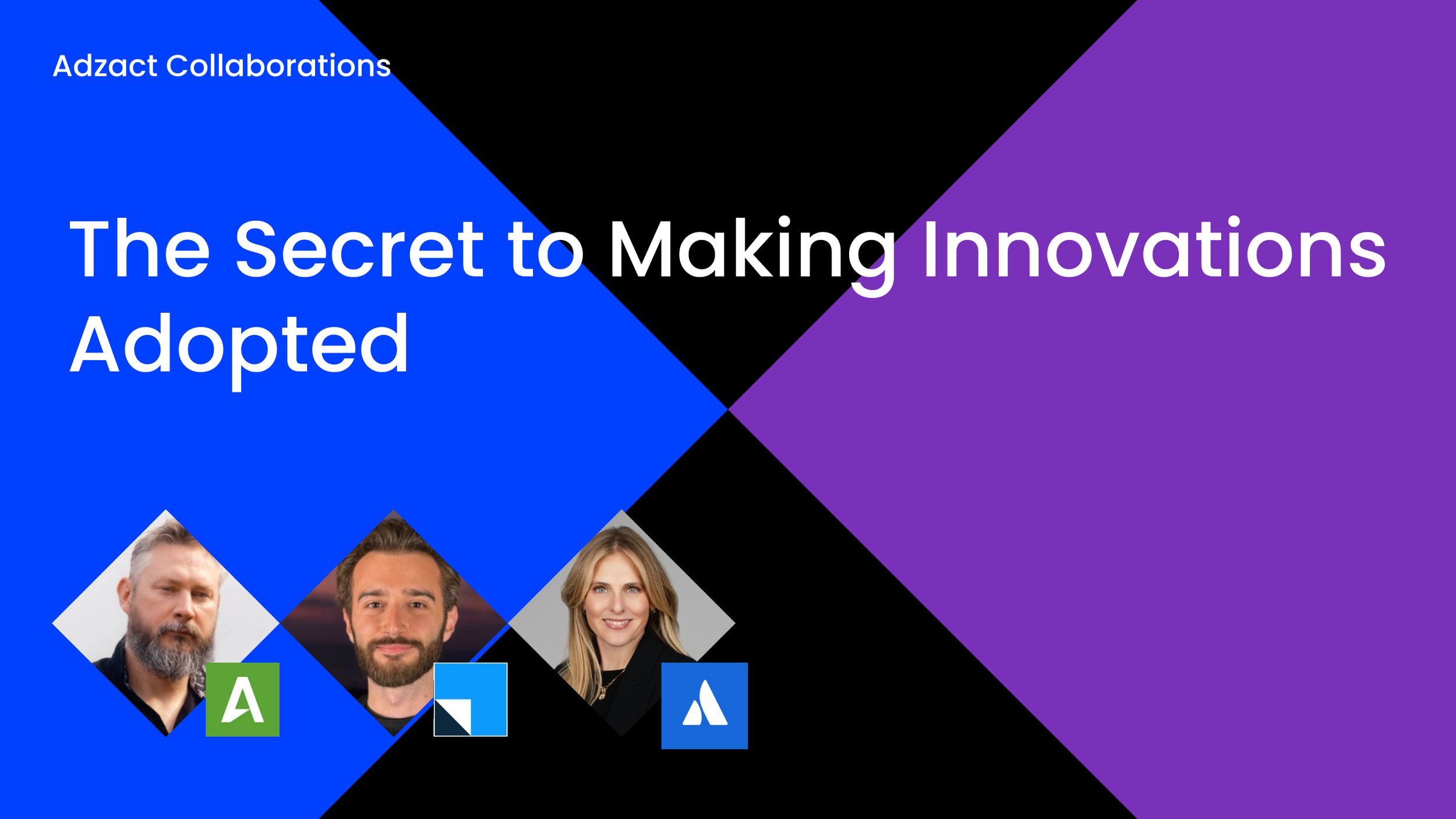 The Secret to Making Innovations Adopted — Adzact