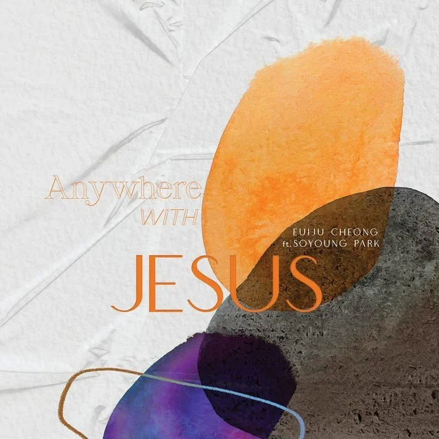Anywhere with Jesus.jpg