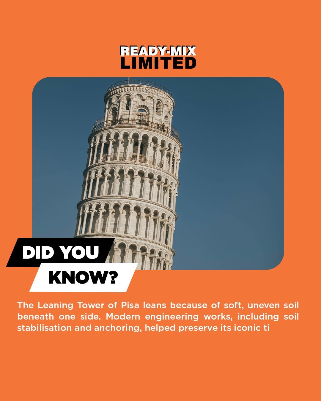 #DidYouKnow: The Leaning Tower of Pisa leans because of soft, uneven soil beneath one side. Modern engineering works, including soil stabilisation and anchoring, helped preserve its iconic tilt.

#ReadyMixBarbados #BuildWithReadyMix #Concrete #Constr
