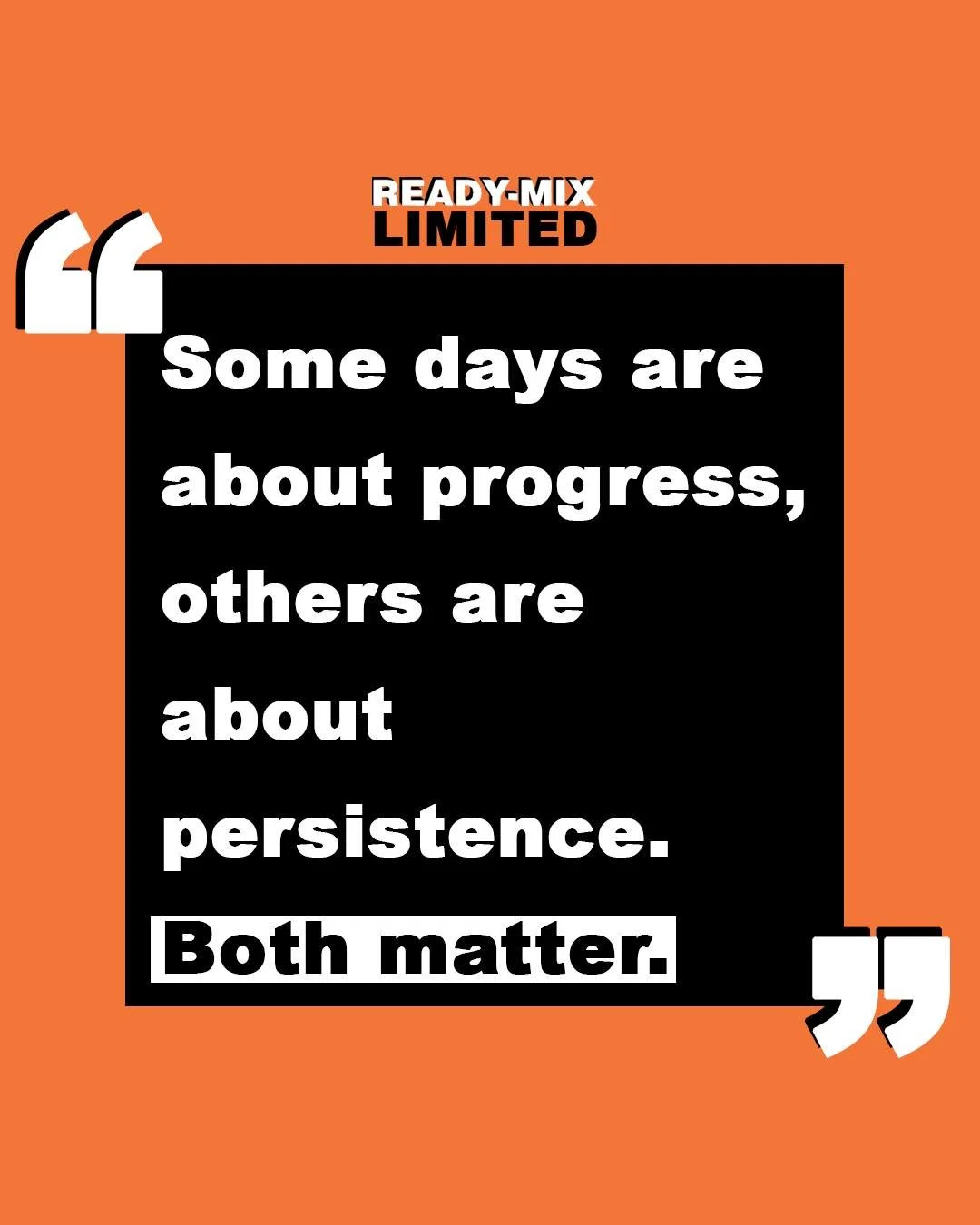 Some days are about progress, others are about persistence. Both matter.

#ReadyMixBarbados #Quote #Motivational