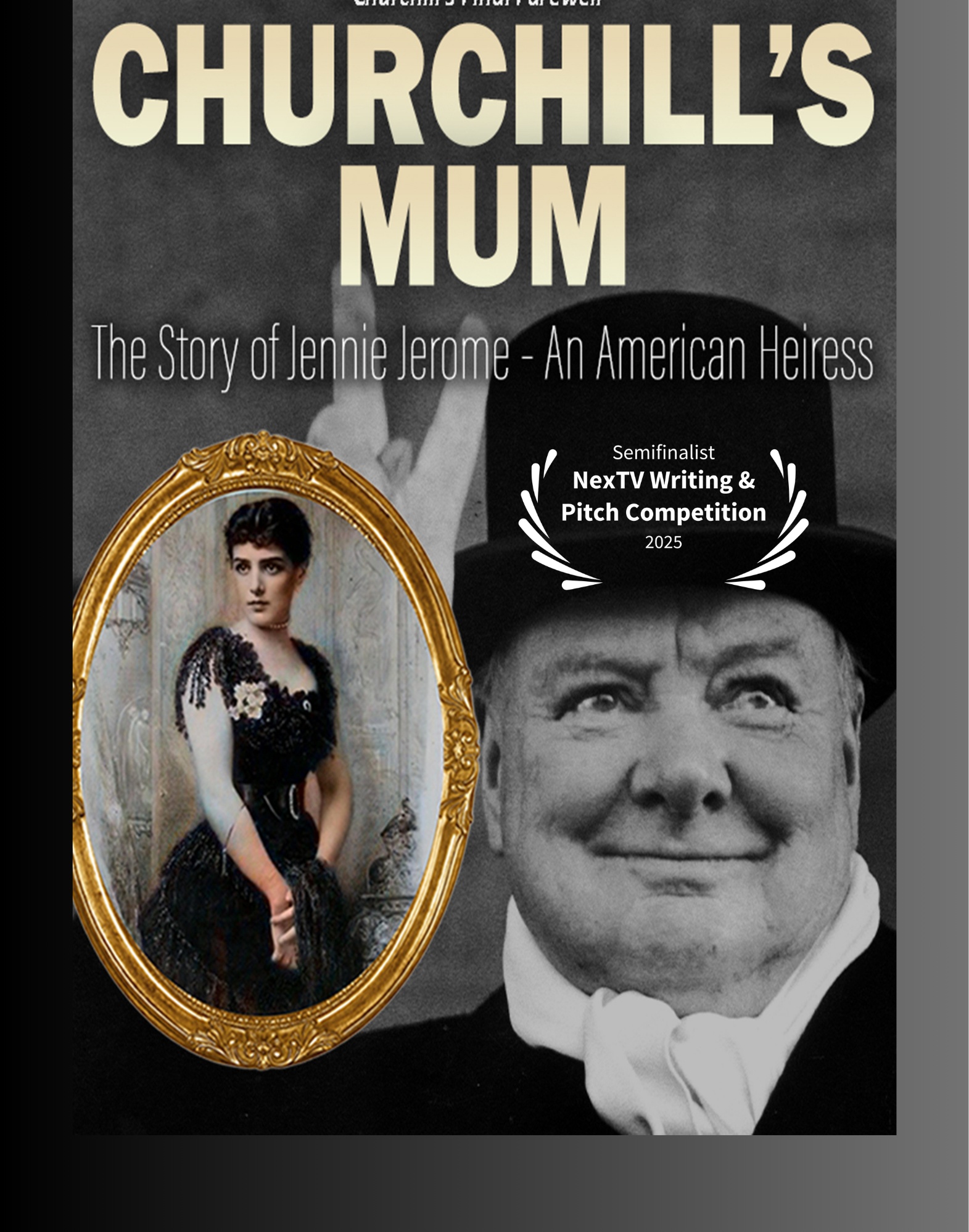 From the highly-rated book based on Sandi's Jerome/Churchill family connection, this limited series uncovers how his mother, Jennie Jerome's strategic political influence created the foundation for the alliance that her son Winston Churchill used to 