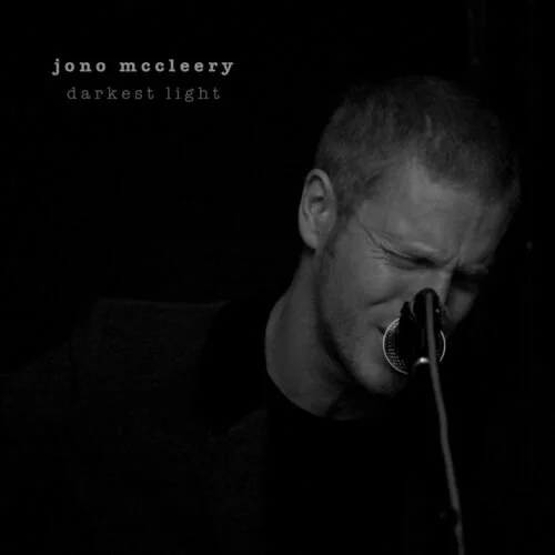 Jono Mccleery - Darkest Light