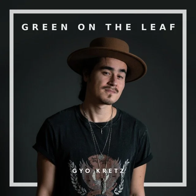 Green on the Leaf - Gyo Kretz