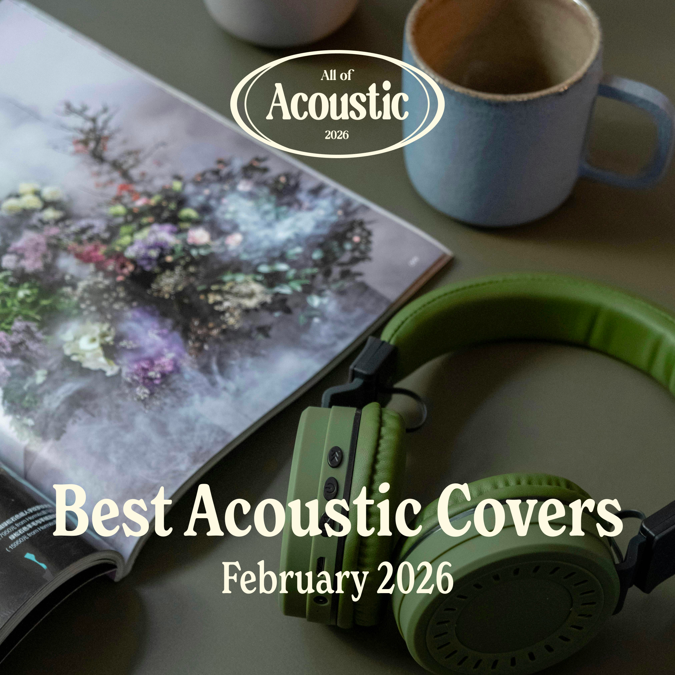 Best Acoustic Covers - February 2026