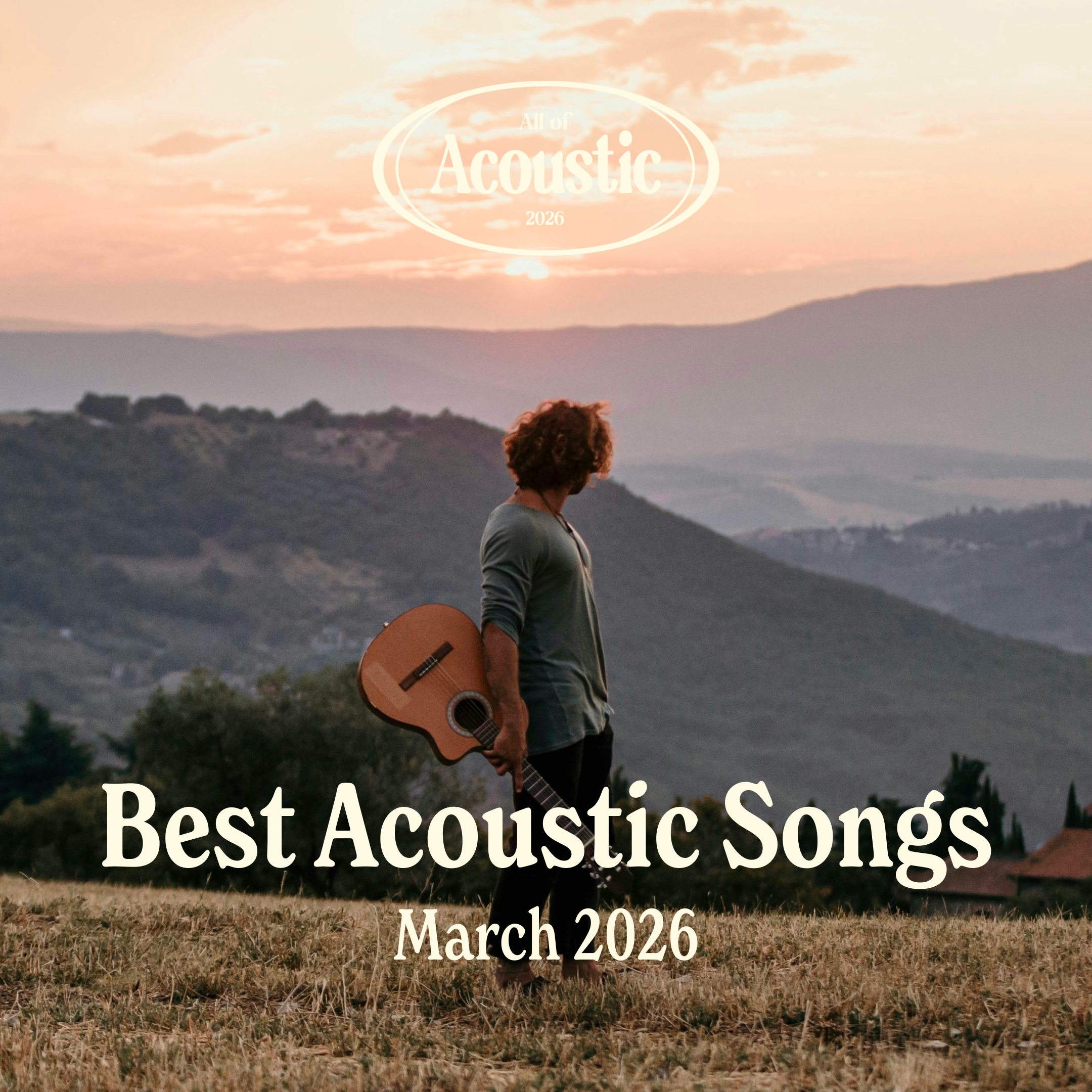 Best Acoustic Songs - March 2026