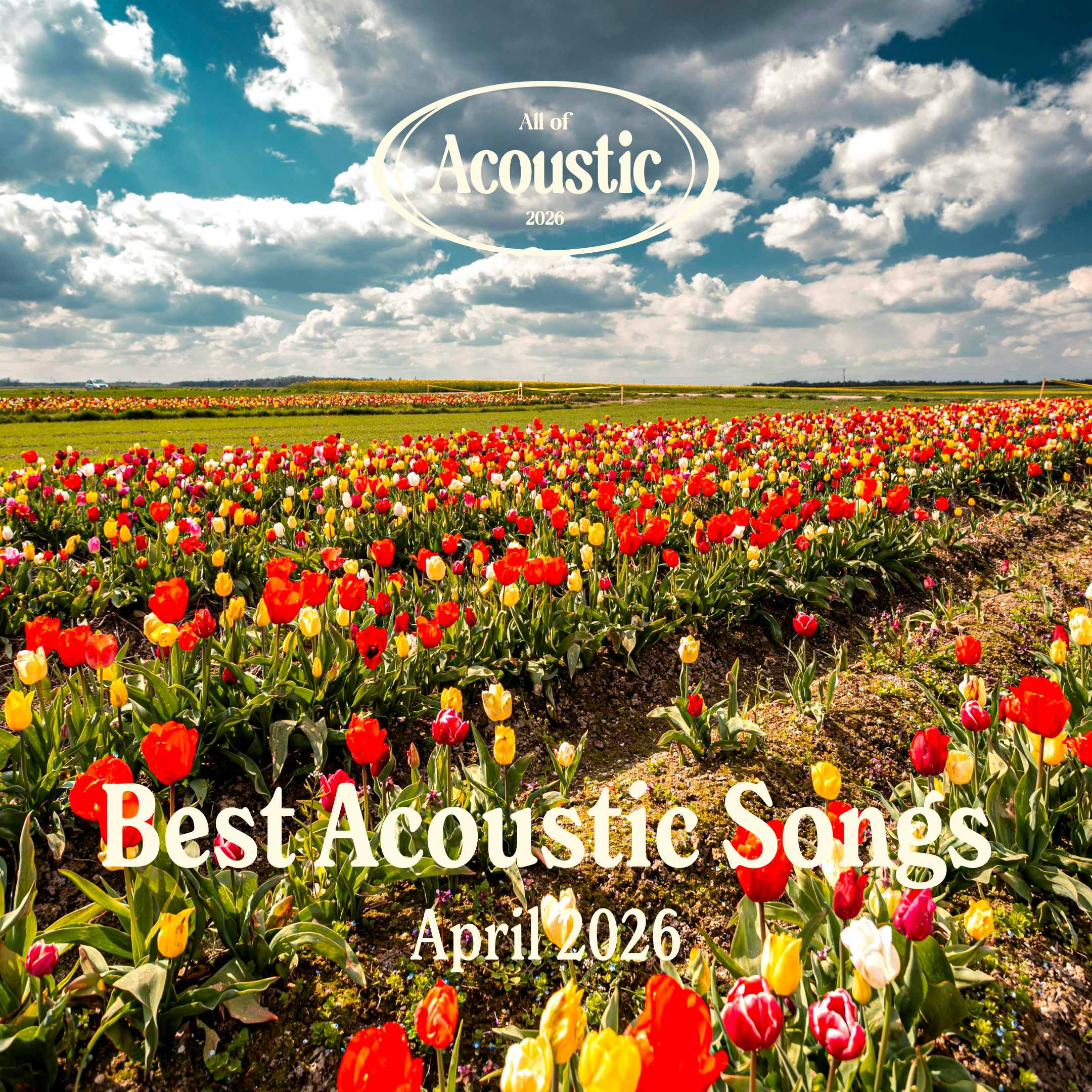 Best Acoustic Songs - April 2026