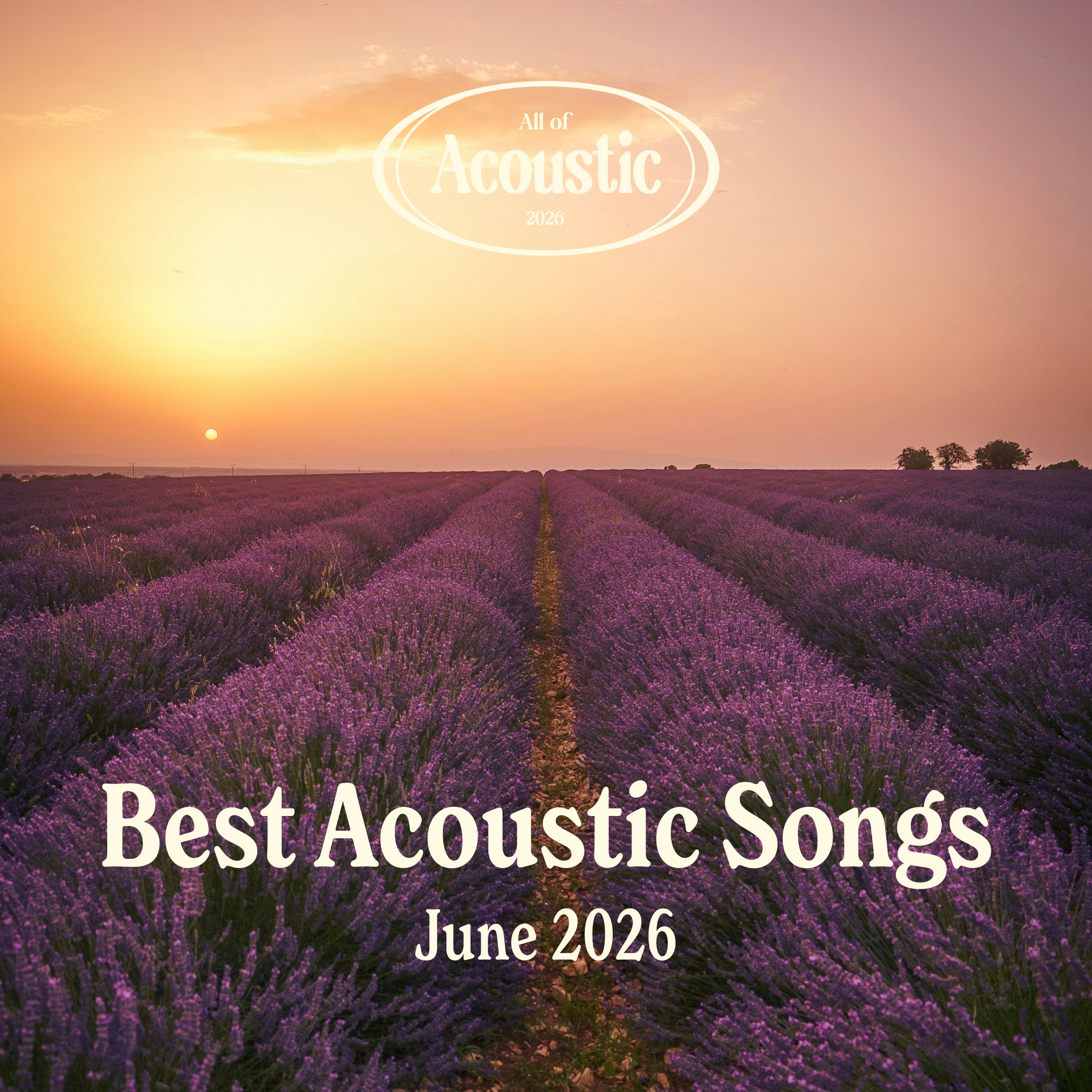 Best Acoustic Songs - June 2026