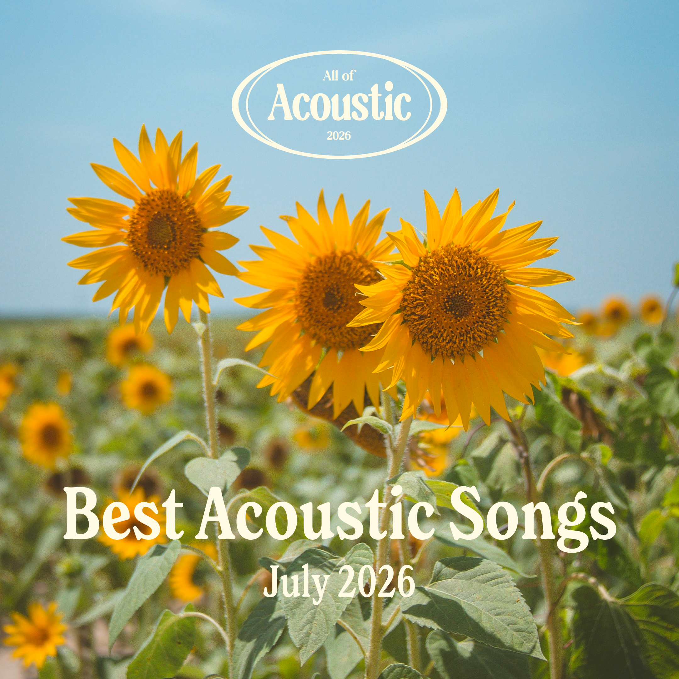 Best Acoustic Songs - July 2026