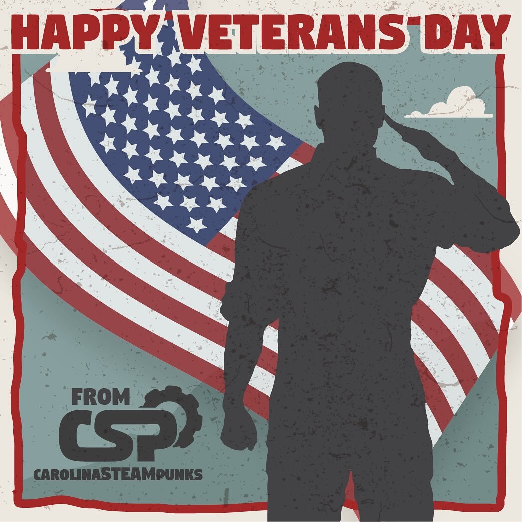 Thank you to all the veterans that served our great country. @usarmy @us.marine.corps @usnavy @usairforce @uscg @usarmyreserve @usnavyreserve #somegaveall #landofthefree #homeofthebrave #veterans #veteransday #csp #carolinasteampunks #usa