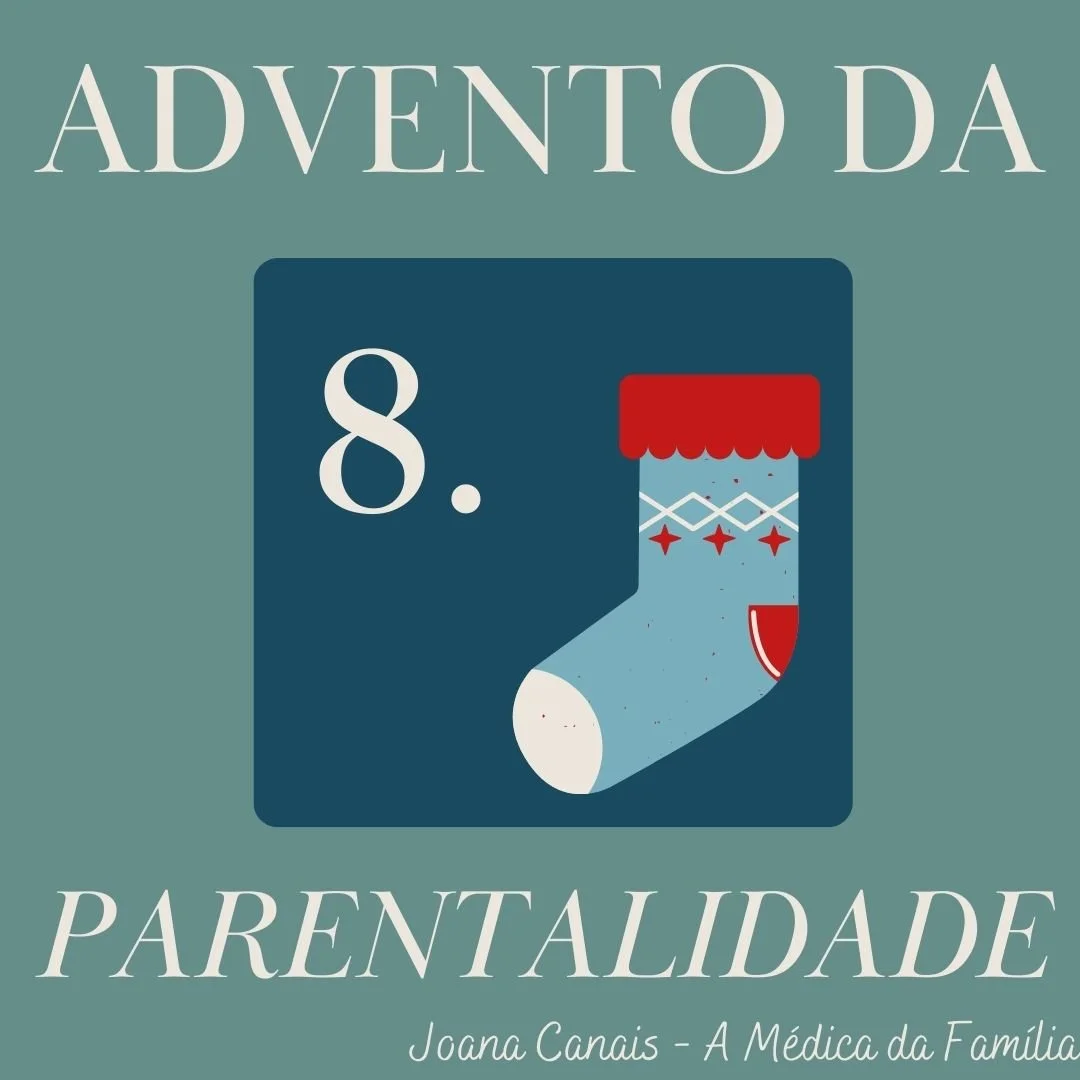 Dia 8 do Advento da Parentalidade