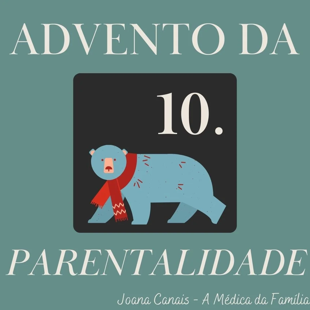 Dia 10 do Advento da Parentalidade