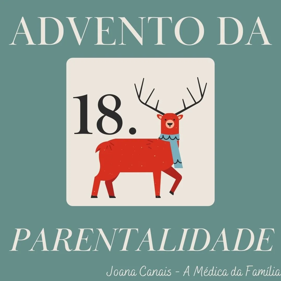 Dia 18 do Advento da Parentalidade