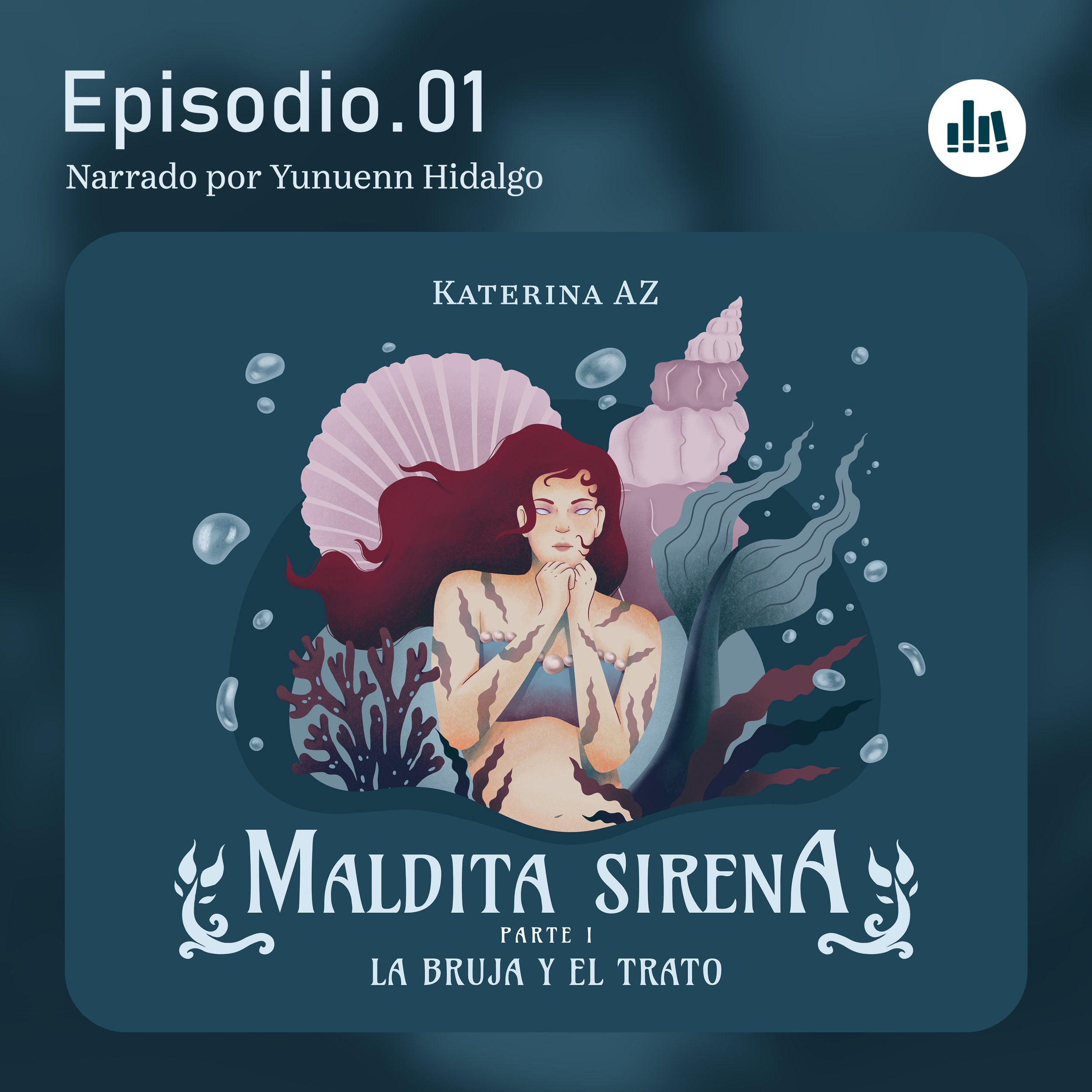 Maldita sirena por episodios