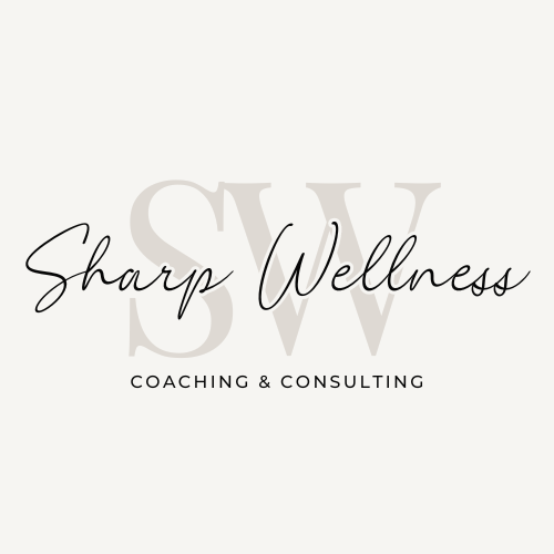 Sharp Wellness Coaching &amp; Consulting