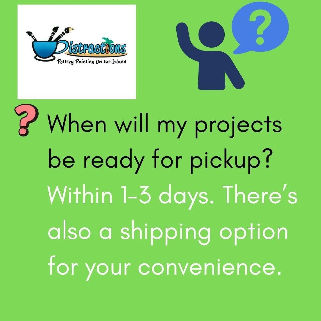 FAQs from Distractions On The Island's customers: Part 2  #FAQ #beach #pottery #painting #beachlife