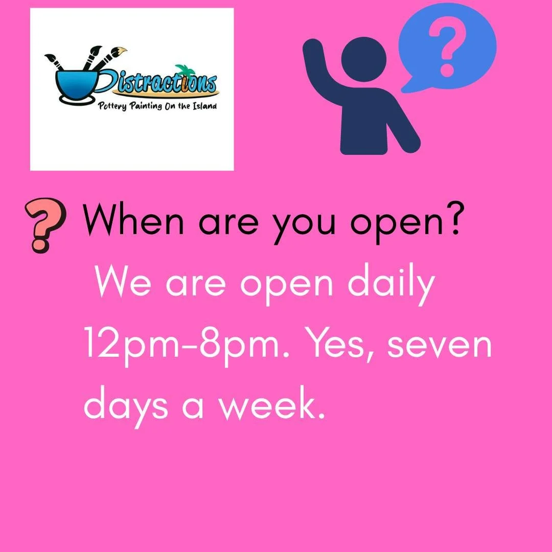 FAQs from Distractions On The Island's customers: Part 5 #FAQ #beach #pottery #painting #beachlife