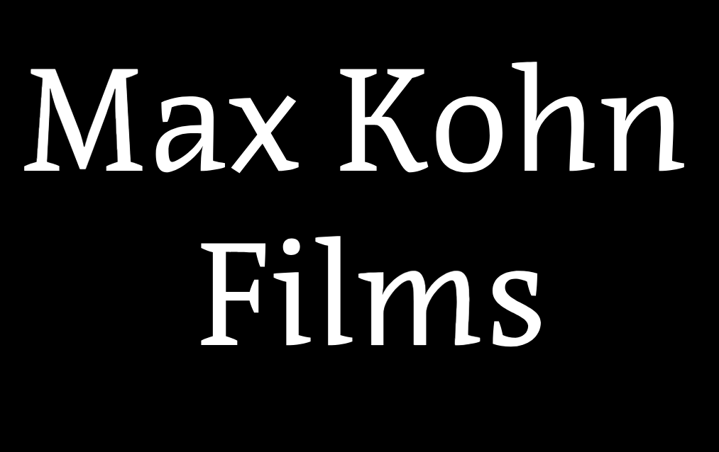 Max Kohn Films