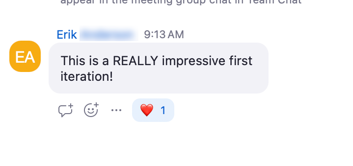 Screenshot of a slack message saying, "This is a REALLY impressive first iteration!"