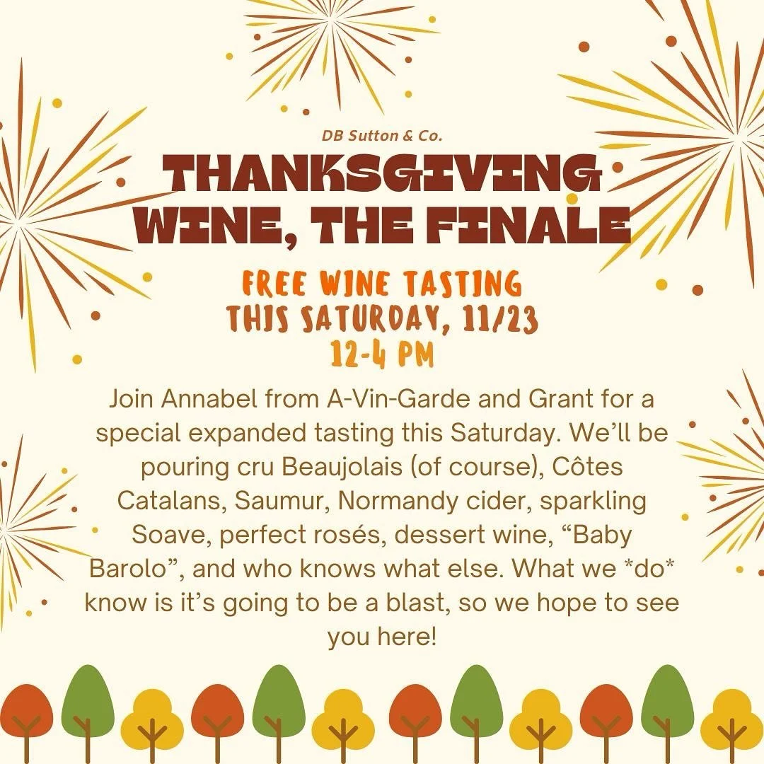 It's showtime, y'all! I know we always say that during this time of year, but it’s true! We’re basically a year-round “Thanksgiving wine” shop, so forgive us for getting excited at the chance to celebrate our wares when t