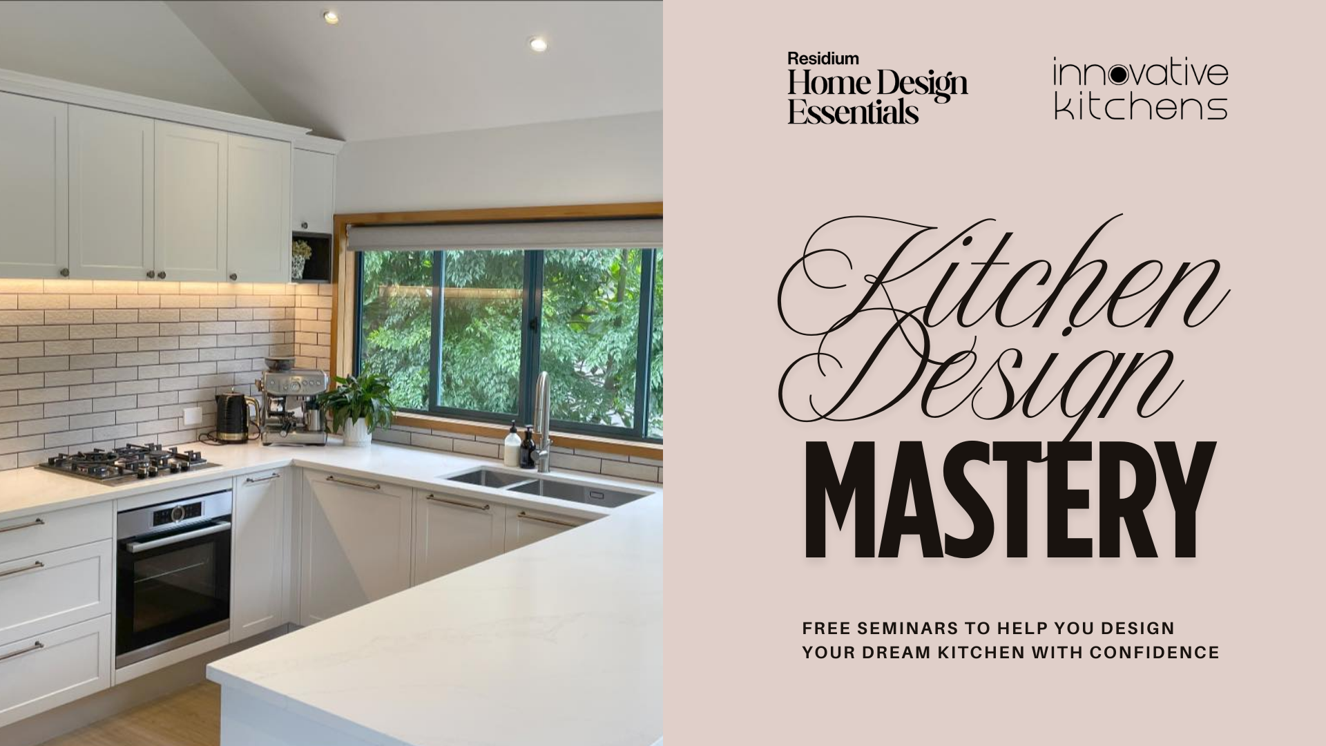 May 13 | FREE SEMINAR | Kitchen Design Mastery with Innovative Kitchens
