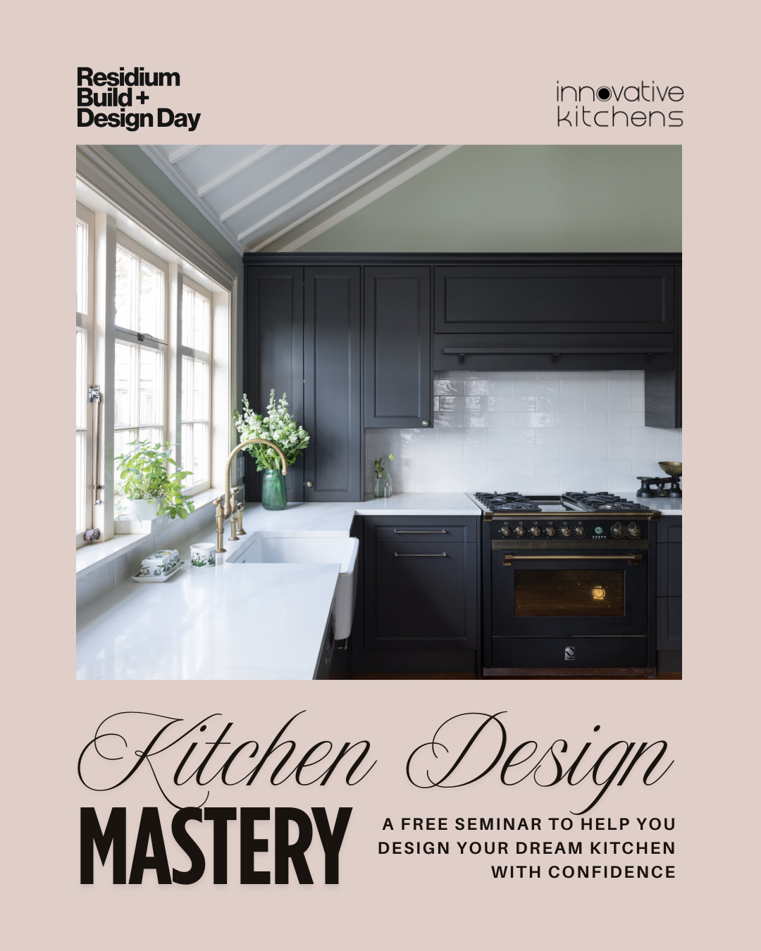 17 October 2026 - Kitchen Design Mastery: A Practical Guide to Your Dream Kitchen with Innovative Kitchens