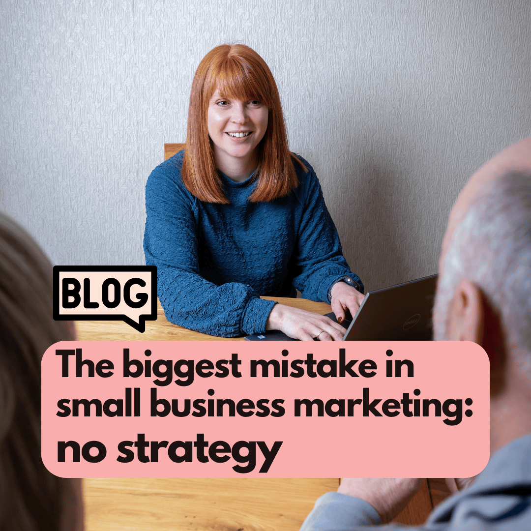 The biggest mistake in small business marketing: no strategy