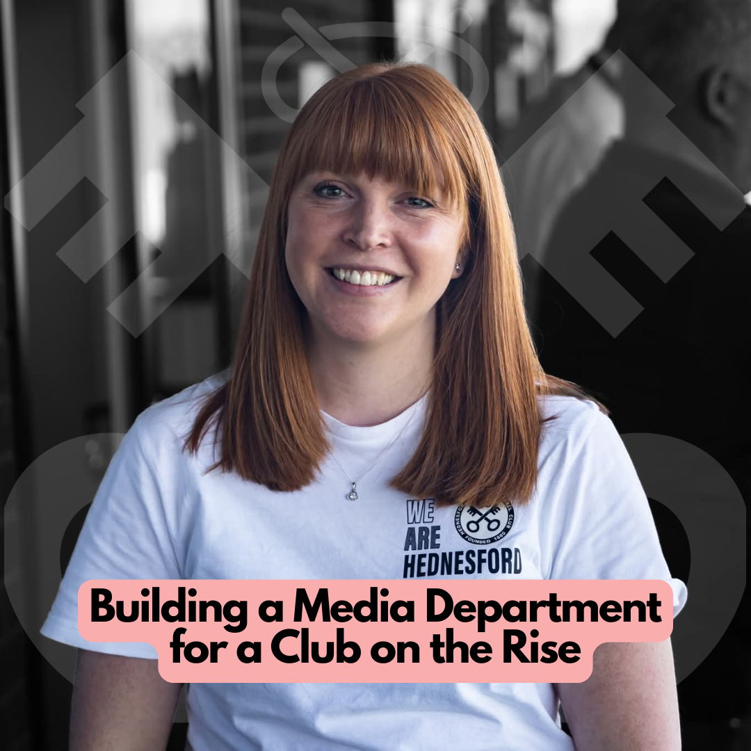 Building a Media Department for a Club on the Rise