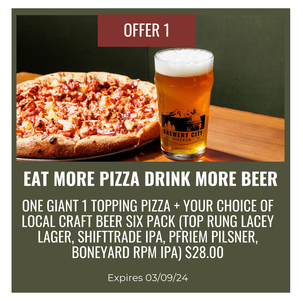 TAKE OUT/ DELIVERY SPECIALS — BREWERY CITY PIZZA