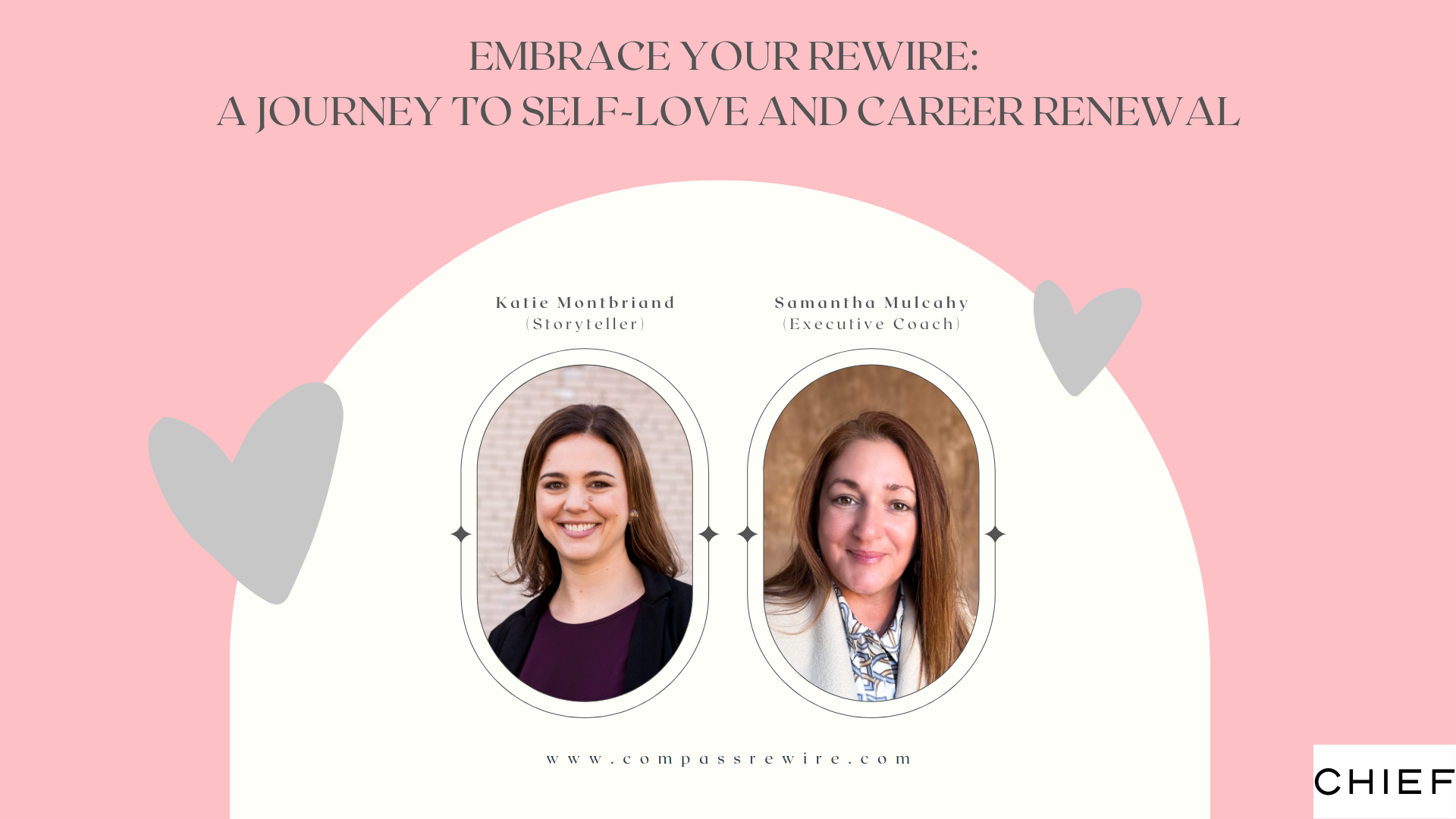 [CHIEF] Embrace your Rewire: A Journey to Self-Love and Career Renewal