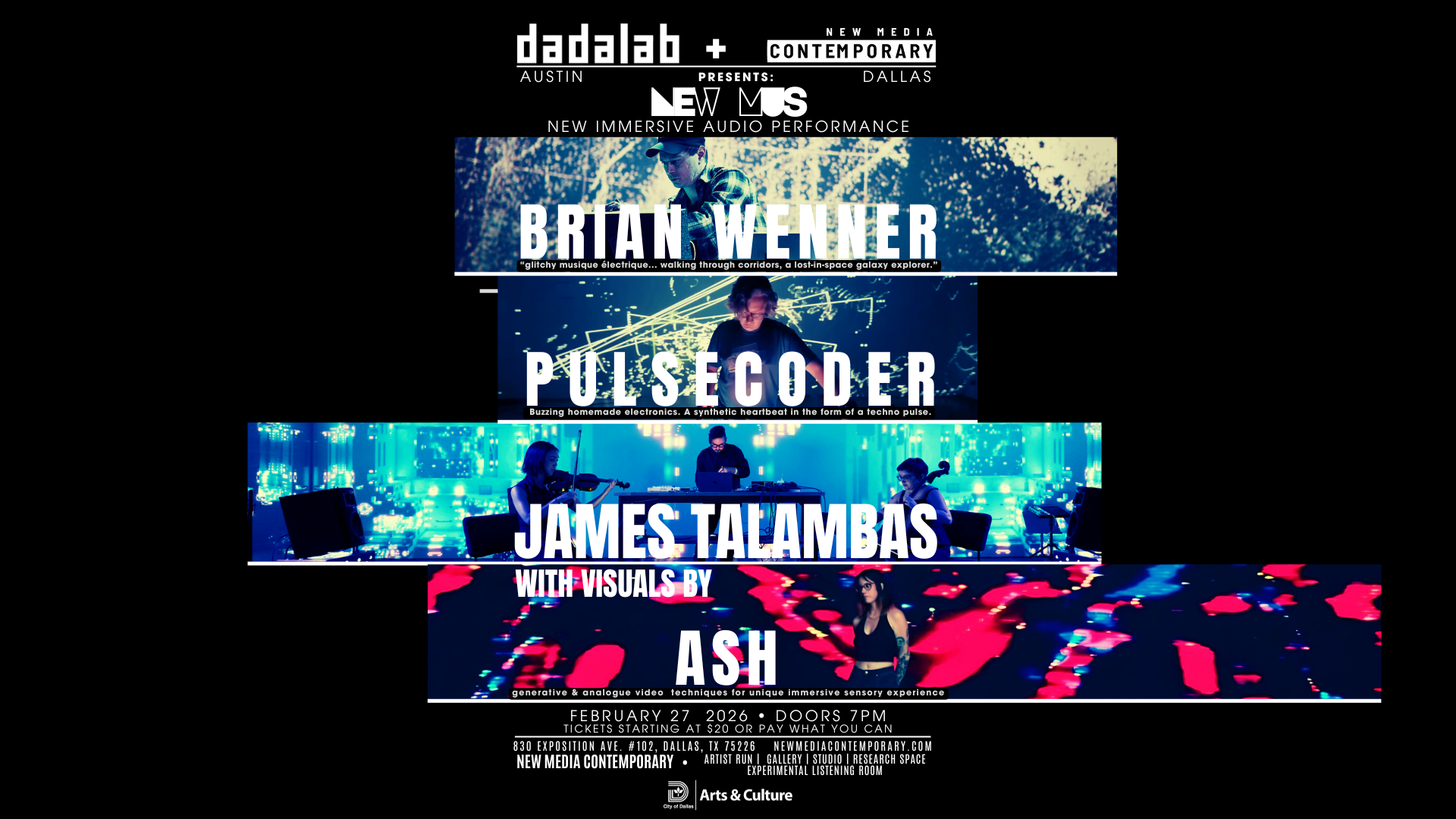 dadalab + NMC Presents NEW MUS XII : BRIAN WENNER | PULSECODER | JAMES TALAMBAS | VISUALS BY ASH