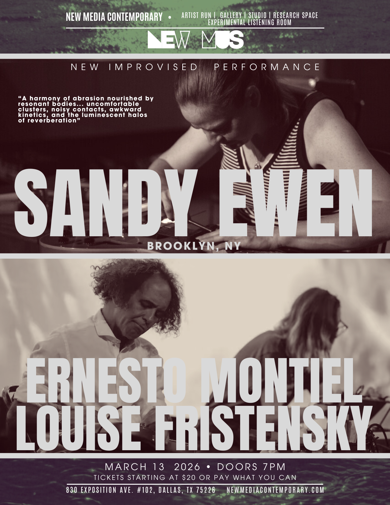 NMC Presents NEW MUS XIII: SANDY EWEN | ERNESTO MONTIEL + LOUISE FRISTENSKY