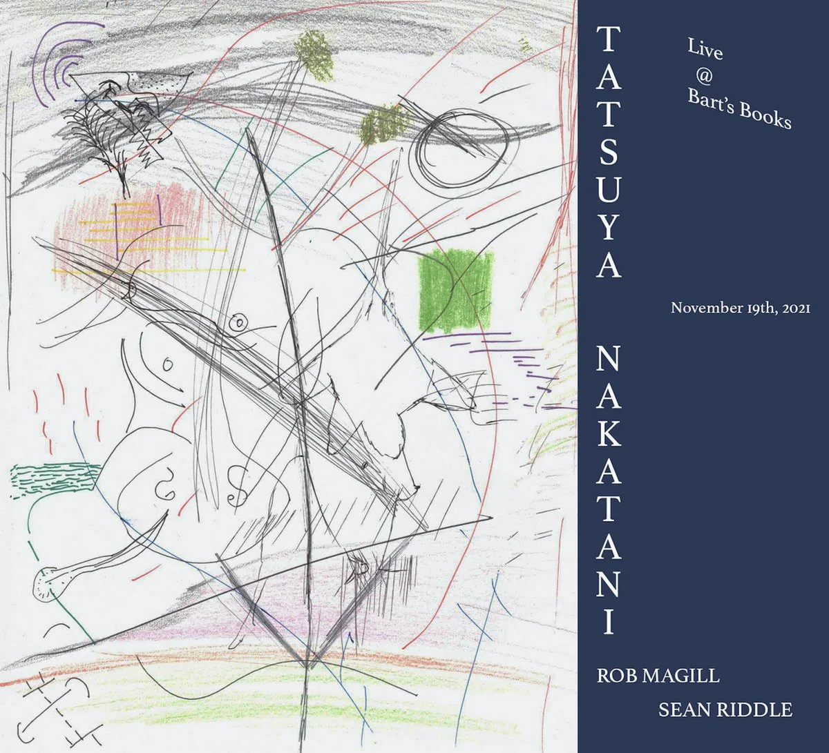 Tatsuya Nakatani / Marshall Trammel / Sean Riddle - "Live @ Bart's Books November 19th, 2021" | CD