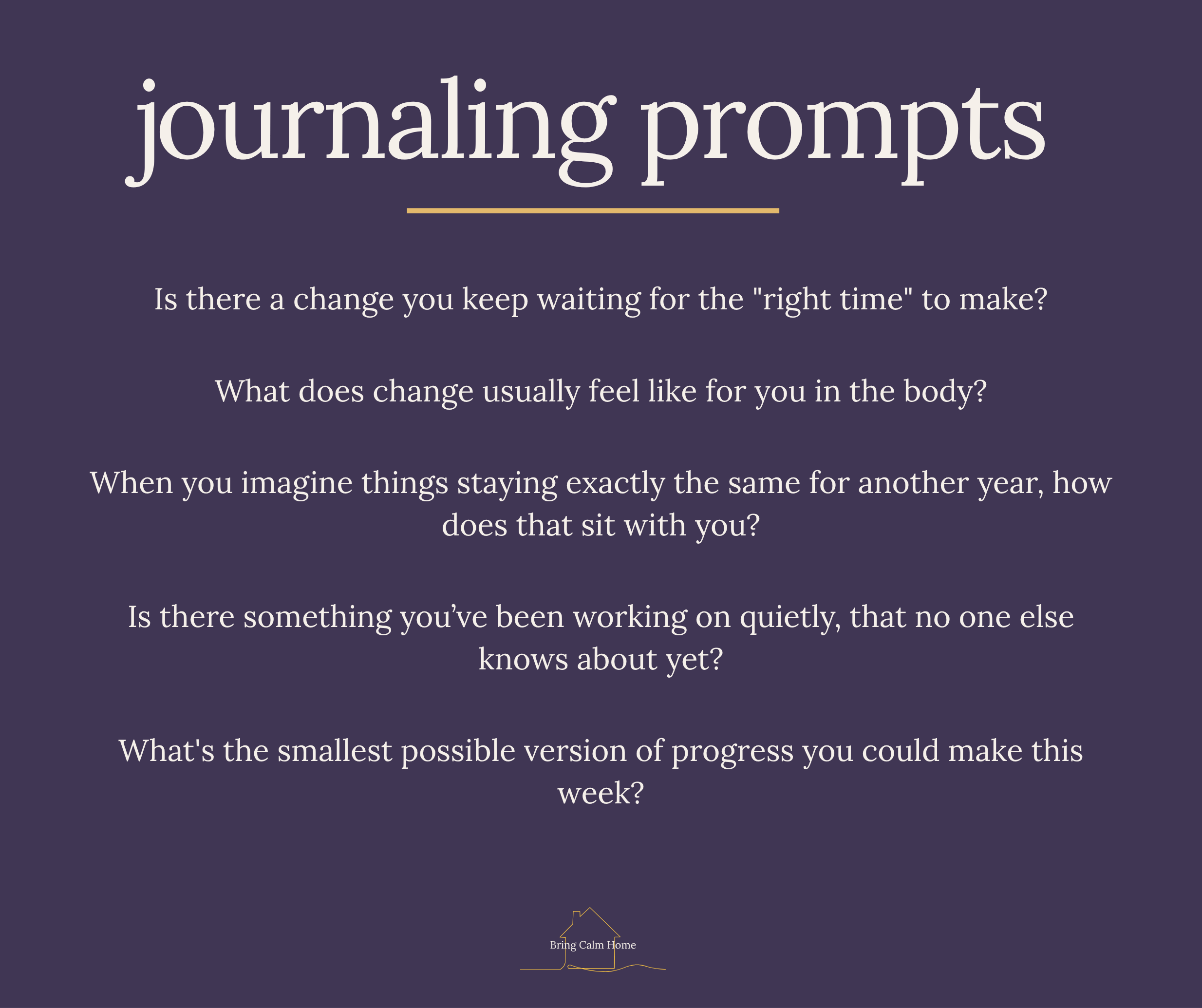 Copy of Copy of Bring Calm Home  Journaling Prompt -4.png