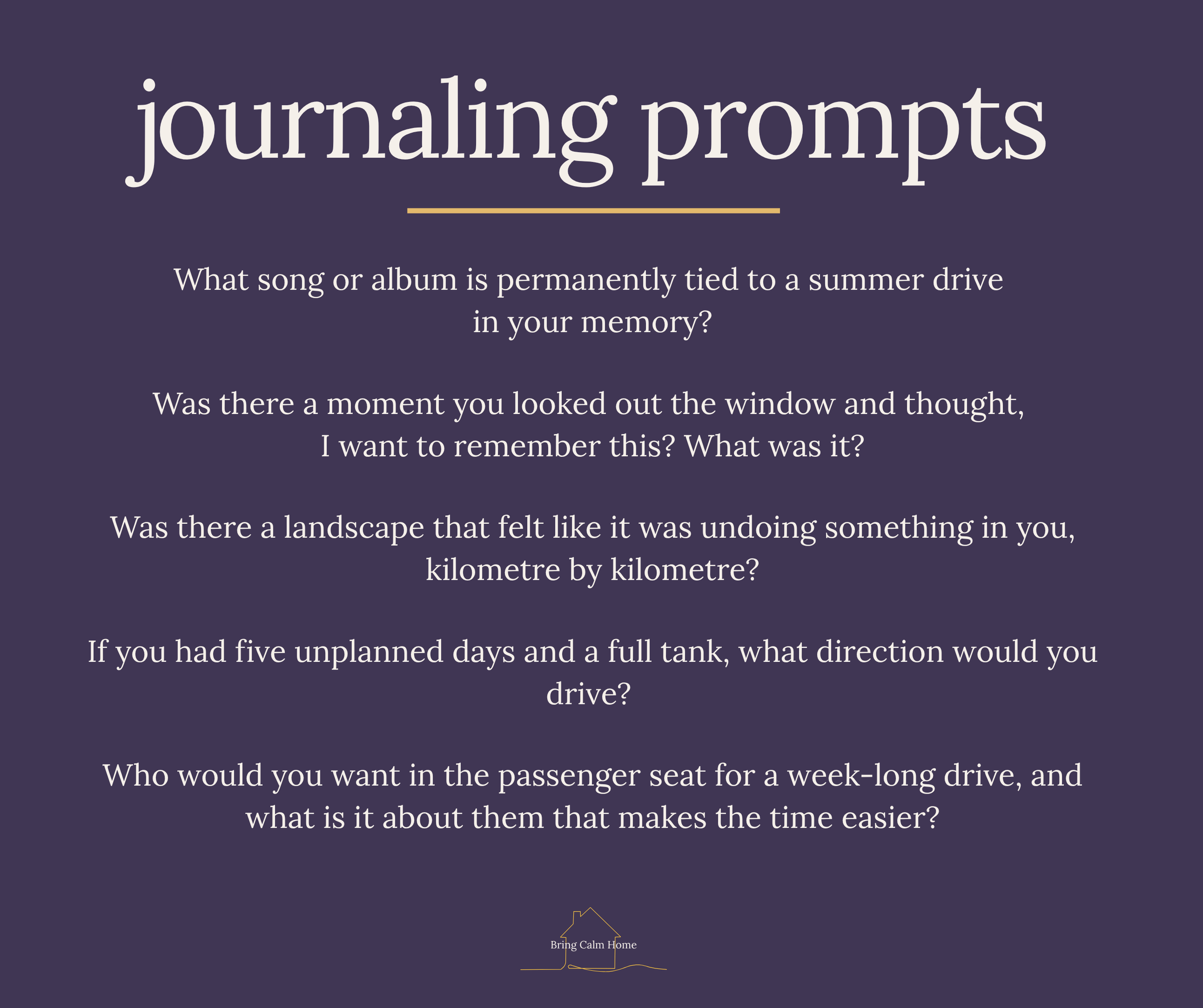 Copy of Bring Calm Home  Journaling Prompt -7.png