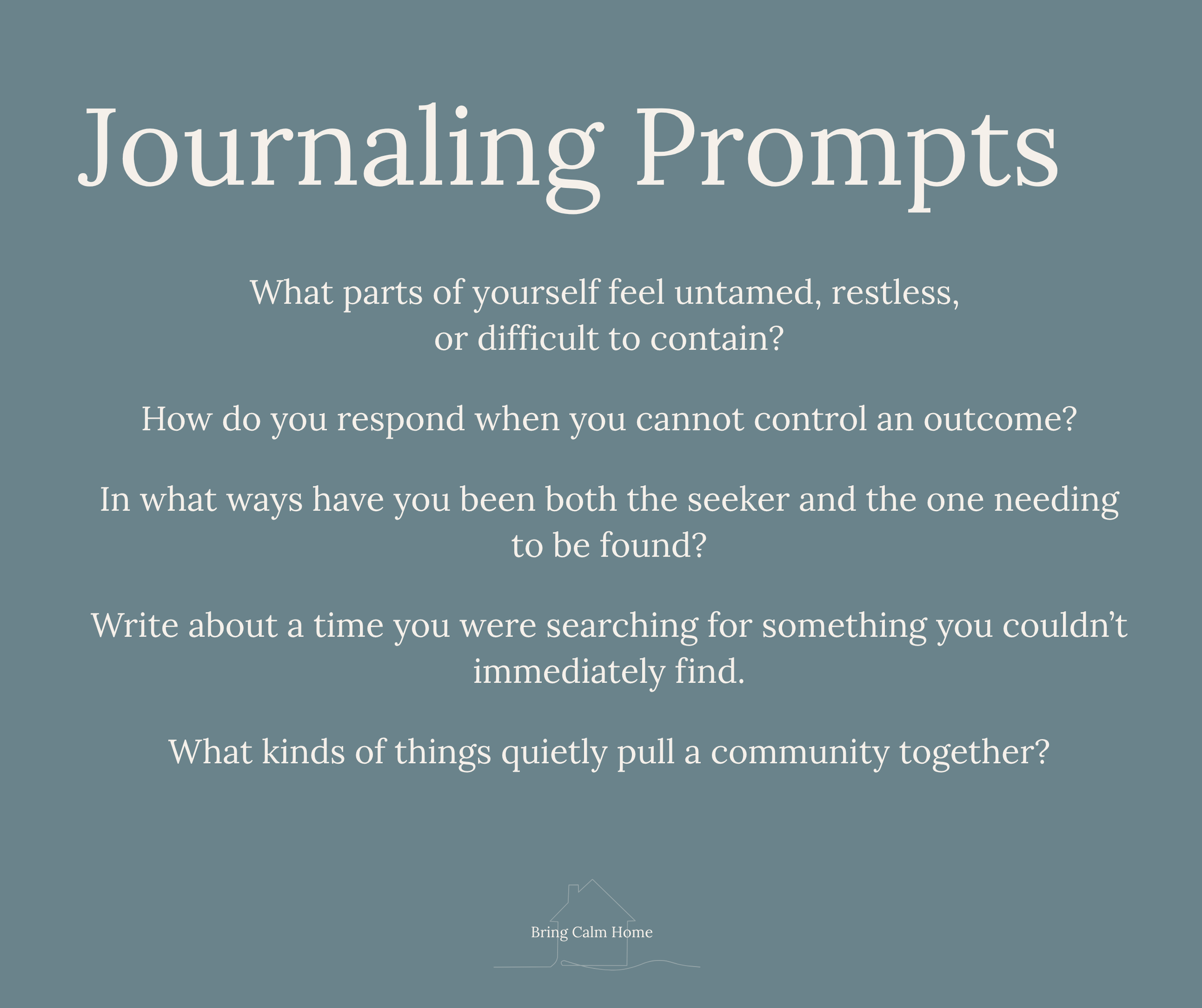 Bring Calm Home  Journaling Prompt  (48).png