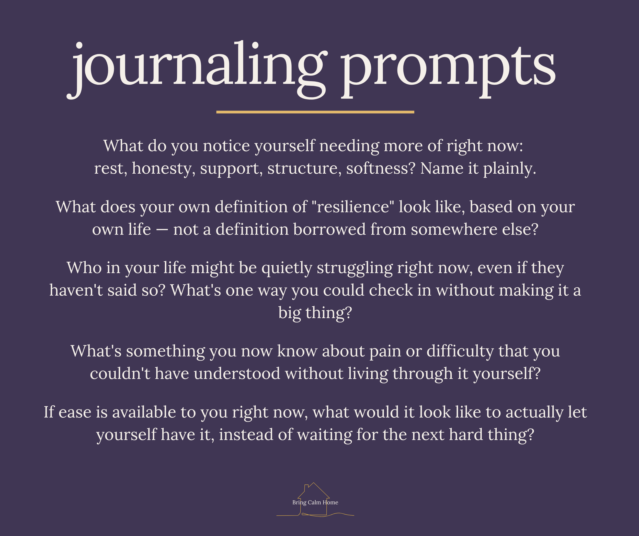 Copy of Bring Calm Home  Journaling Prompt -5.png