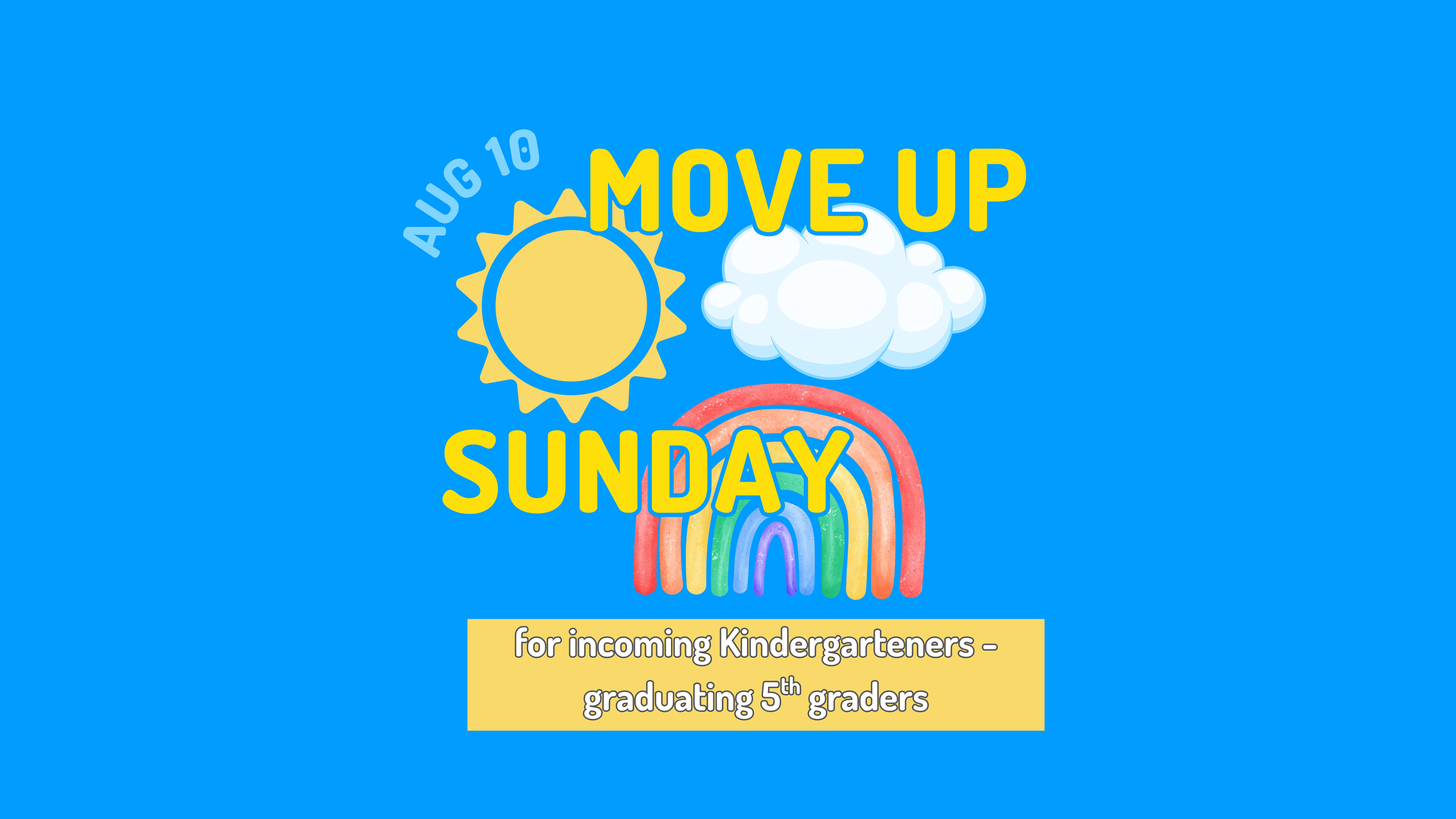 Move Up Sunday