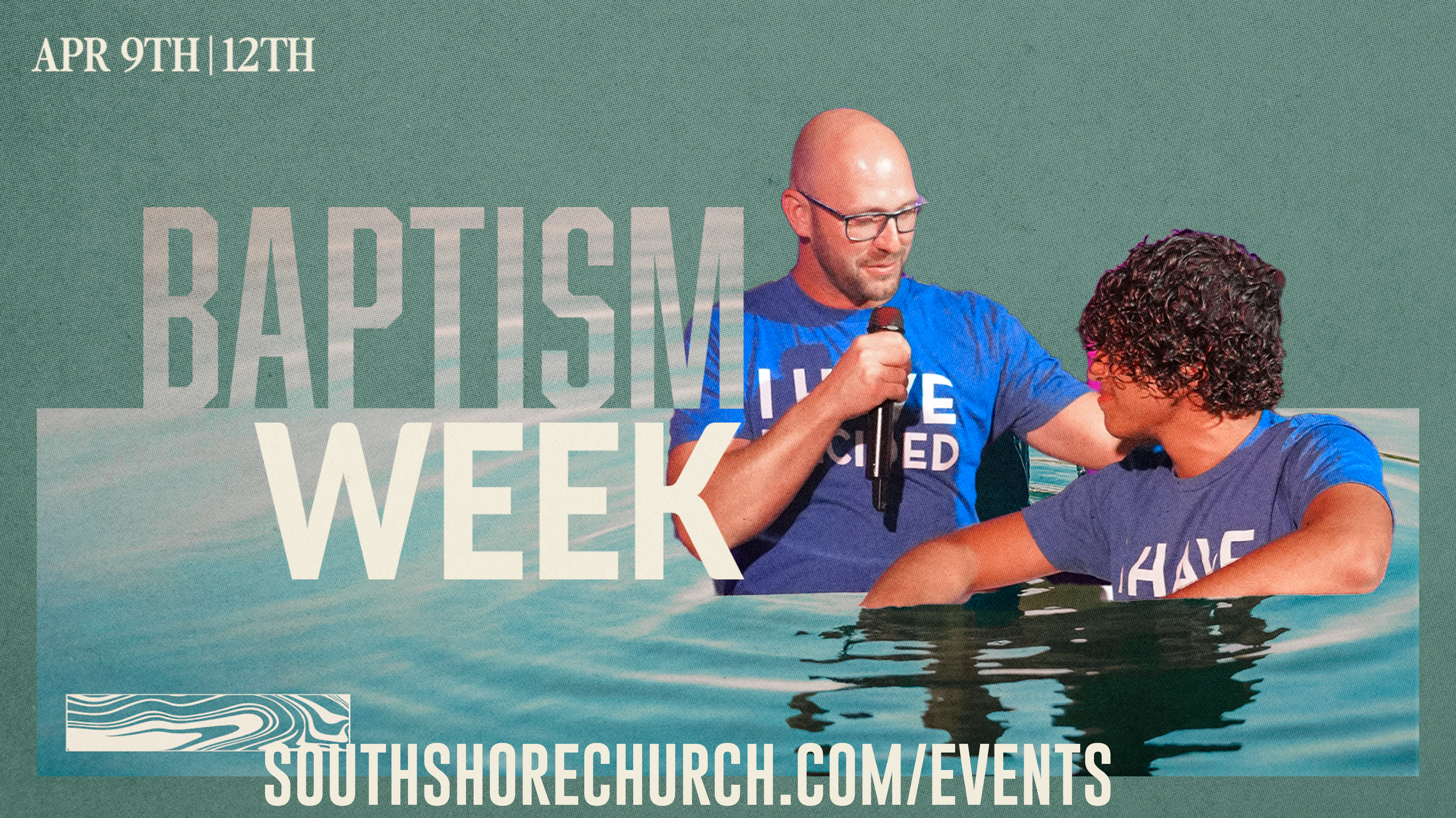 BAPTISM WEEK 