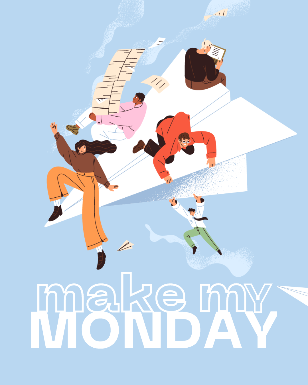 Make My Monday!