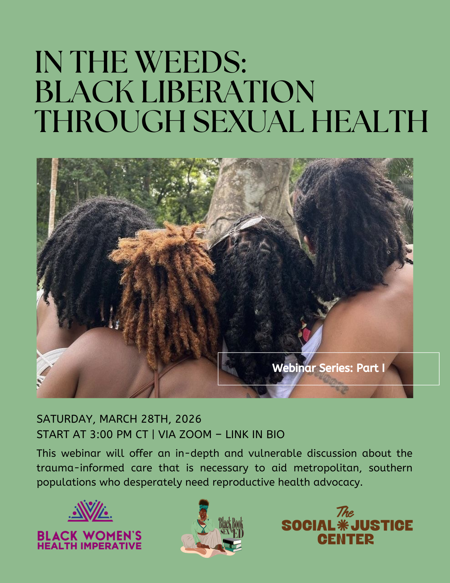 In the Weeds: Black Liberation Through Sexual Health Part I