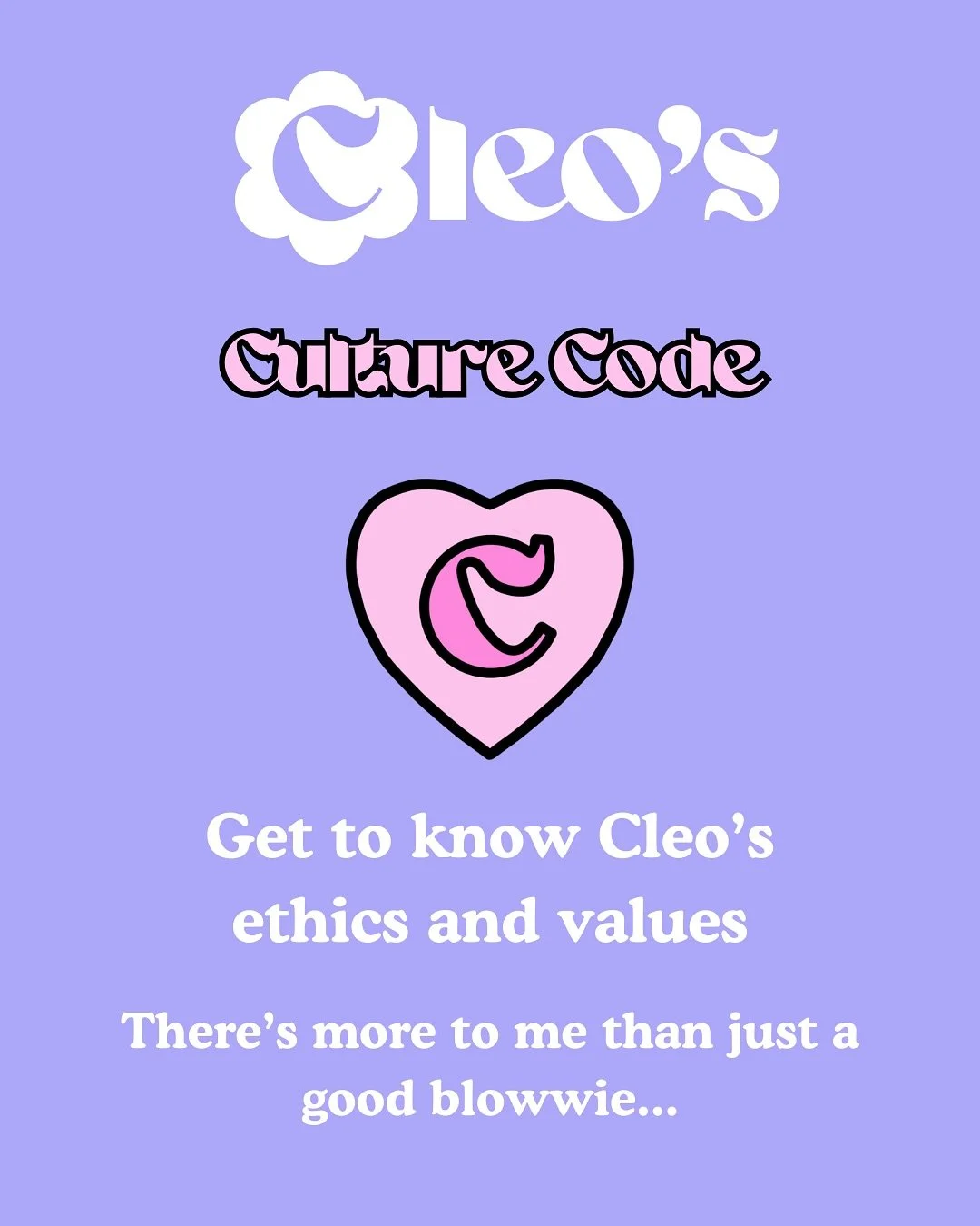🩷Culture Code🩷
Get to know Cleo&rsquo;s ethics and values
There&rsquo;s more me than just a good blowwie...

🩵Who am I?
Compassionate
Limitless
Evolving
Open-minded

🤍Why I do this
I care deeply about the world and the people in it
I love making 